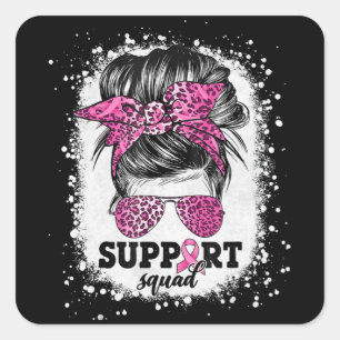 Support Squad Messy Bun Pink Ribbon Breast Cancer  Square Sticker