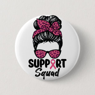Support Squad Messy Bun Pink Warrior Breast Cancer 6 Cm Round Badge