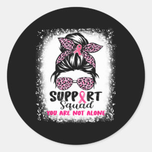 Support Squad Messy Bun Pink Warrior Breast Cancer Classic Round Sticker