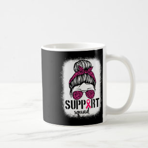 Support Squad Messy Bun Pink Warrior Breast Cancer Coffee Mug