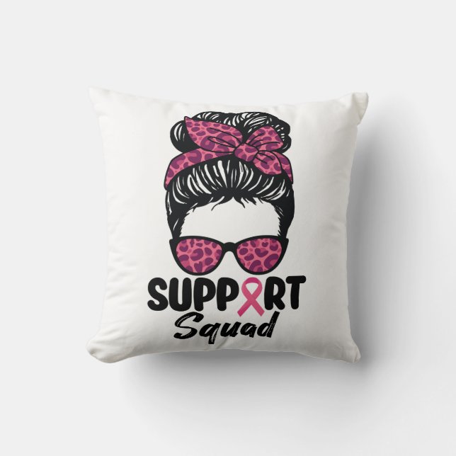 Support Squad Messy Bun Pink Warrior Breast Cancer Cushion (Front)