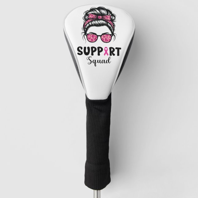 Support Squad Messy Bun Pink Warrior Breast Cancer Golf Head Cover (Front)