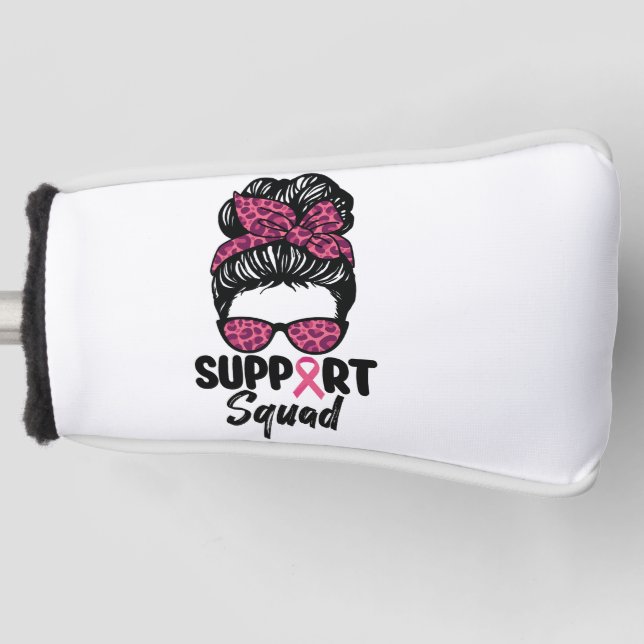 Support Squad Messy Bun Pink Warrior Breast Cancer Golf Head Cover (Front)