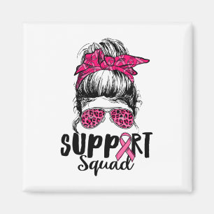 Support Squad Messy Bun Pink Warrior Breast Cancer Magnet