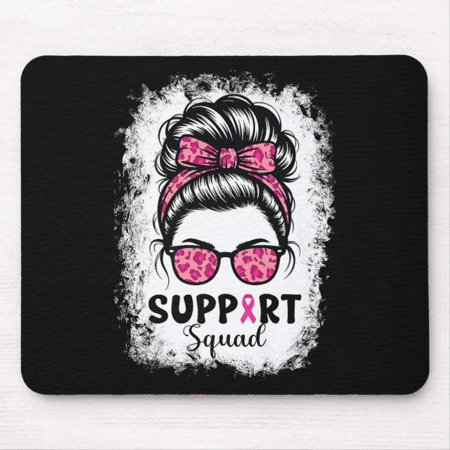 Support Squad Messy Bun Pink Warrior Breast Cancer Mouse Mat (Front)