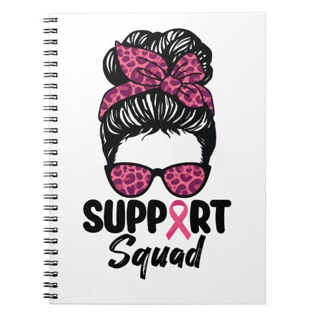 Support Squad Messy Bun Pink Warrior Breast Cancer Notebook (Front)