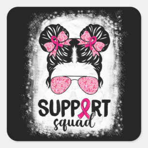 Support Squad Messy Bun Pink Warrior Breast Cancer Square Sticker