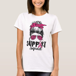 Support Squad Messy Bun Pink Warrior Breast Cancer T-Shirt