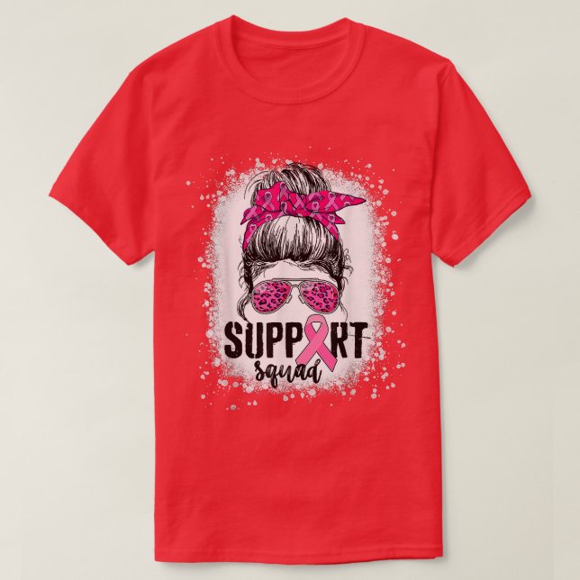 Support Squad Messy Bun Pink Warrior Breast Cancer T-Shirt (Design Front)