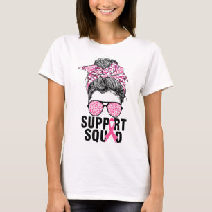 Support Squad Messy Bun Pink Warrior Breast Cancer T-Shirt