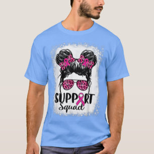 Support Squad Messy Bun Pink Warrior Breast Cancer T-Shirt