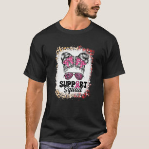 Support Squad Messy Bun Pink Warrior Breast Cancer T-Shirt