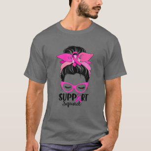 Support Squad Messy Bun Pink Warrior Breast Cancer T-Shirt