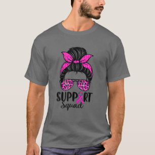 Support Squad Messy Bun Pink Warrior Breast Cancer T-Shirt