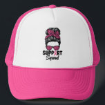 Support Squad Messy Bun Pink Warrior Breast Cancer Trucker Hat<br><div class="desc">Support Squad Messy Bun Pink Warrior Breast Cancer</div>