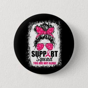 Support Squad Messy Bun Warrior Breast Cancer Awar 6 Cm Round Badge