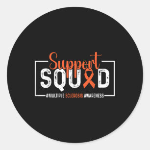 Support Squad Multiple Sclerosis Awareness Ms Oran Classic Round Sticker