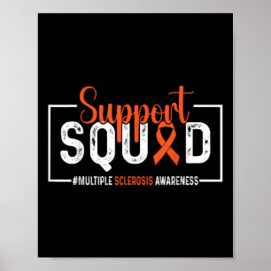 Support Squad Multiple Sclerosis Awareness Ms Oran Poster
