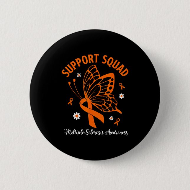 Support squad multiple sclerosis awareness orange 6 cm round badge (Front)