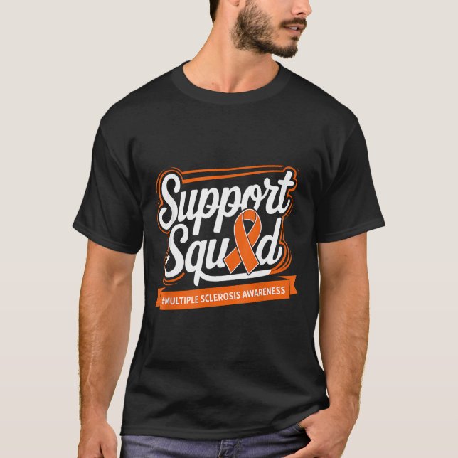 Support Squad Multiple Sclerosis Awareness Orange  T-Shirt (Front)