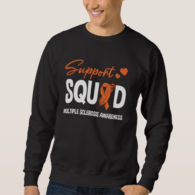 Support Squad Multiple Sclerosis Awareness Ribbon Sweatshirt (Front)