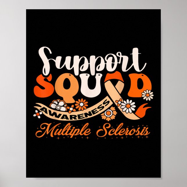 Support Squad Orange Ribbon Multiple Sclerosis Awa Poster (Front)