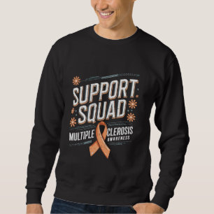 Support Squad Orange Ribbon Multiple Sclerosis Awa Sweatshirt