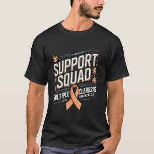 Support Squad Orange Ribbon Multiple Sclerosis Awa T-Shirt
