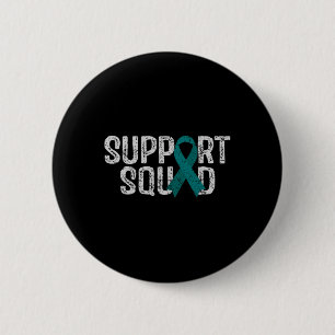 Support Squad Ovarian Cancer Awareness Comfort Col 6 Cm Round Badge