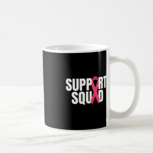 Support Squad Pink Ribbon Breast Cancer Awareness Coffee Mug