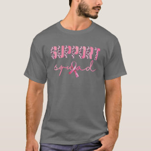 Support Squad Pink Ribbon Leopard Breast Cancer Aw T-Shirt