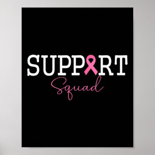 Support Squad Pink Ribbon Tee For Awareness Events Poster