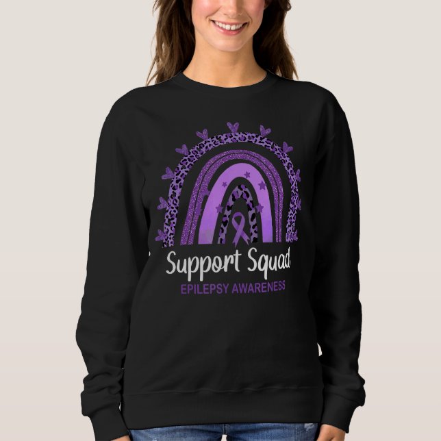 Support Squad Rainbow Purple Ribbon Epilepsy Aware Sweatshirt (Front)