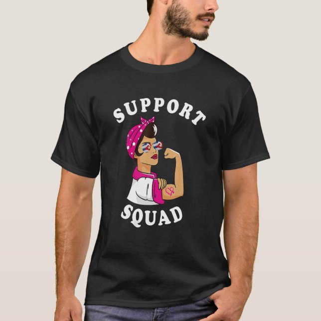 Support Squad Rosie The Riveter Breast Cancer Awar T-Shirt (Front)
