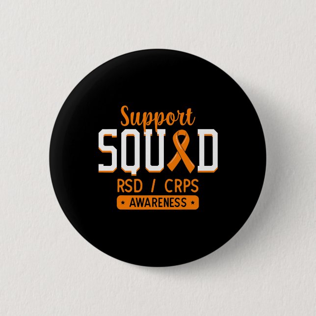 Support Squad RSDCRPS Complex Regional Pain Syndro 6 Cm Round Badge (Front)