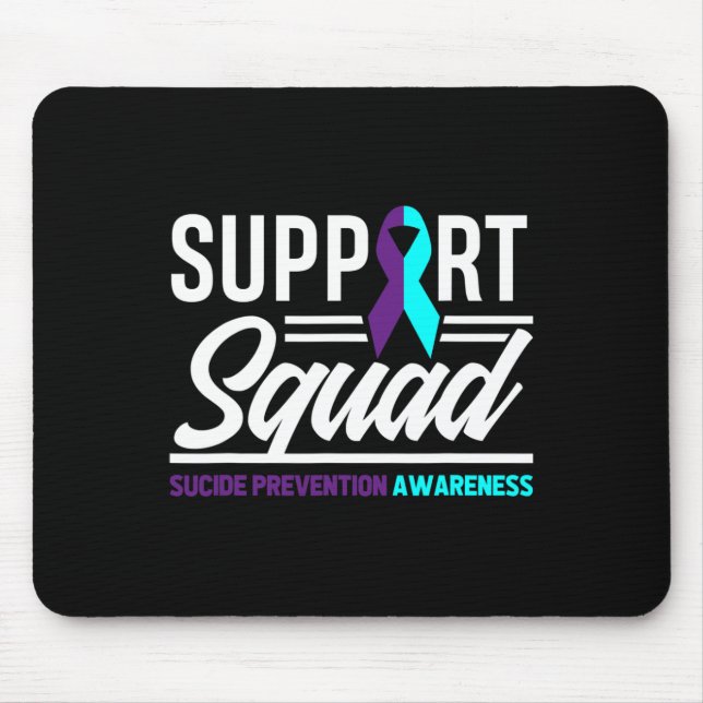 Support Squad Support Suicide Prevention Awareness Mouse Mat (Front)