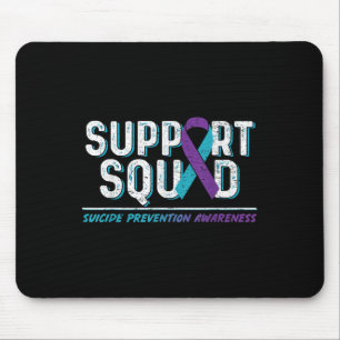 Support Squad Support Suicide Prevention Awareness Mouse Mat