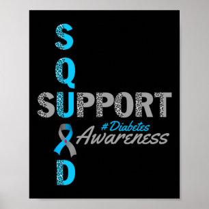 Support Squad T1d T2d Diabetes Grey Blue Ribbon Poster