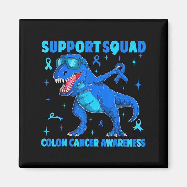 Support squad t-rex dinosaur colon cancer magnet (Front)