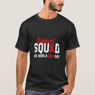 Support Squad We Wear Red December World Aids Day T-Shirt