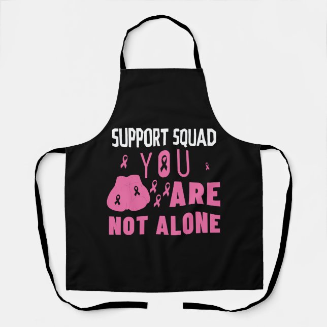 Support Squad You Are Not Alone Apron (Front)