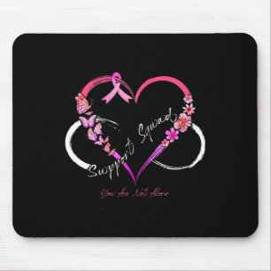 Support Squad You Are Not Alone Breast Cancer Awar Mouse Mat