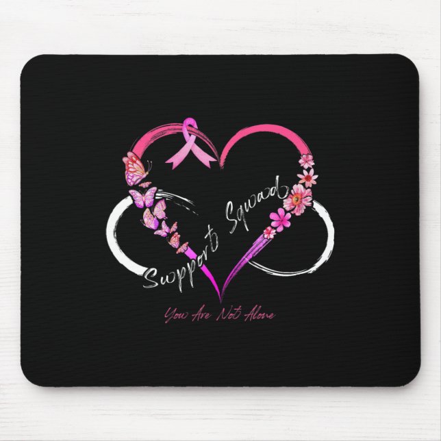 Support Squad You Are Not Alone Breast Cancer Awar Mouse Mat (Front)