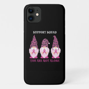 Support Squad You Are Not Alone iPhone 11 Case