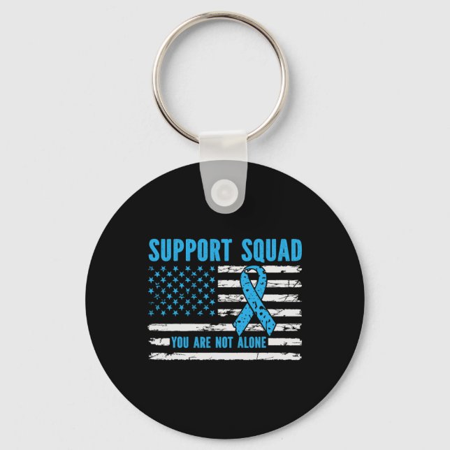 Support Squad You Are Not Alone  Key Ring (Front)