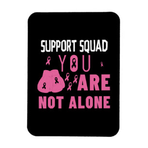 Support Squad You Are Not Alone Magnet