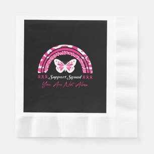 Support Squad You Are Not Alone Napkin