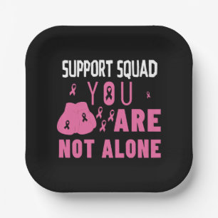 Support Squad You Are Not Alone Paper Plate