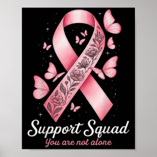 Support Squad You Are Not Alone Ribbon Awareness B Poster