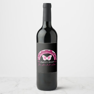 Support Squad You Are Not Alone Wine Label